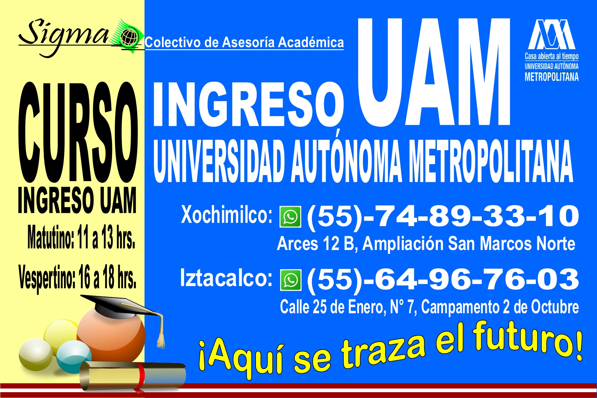 Ingresoa la UAM (Universidad Autónoma Metropolitana)