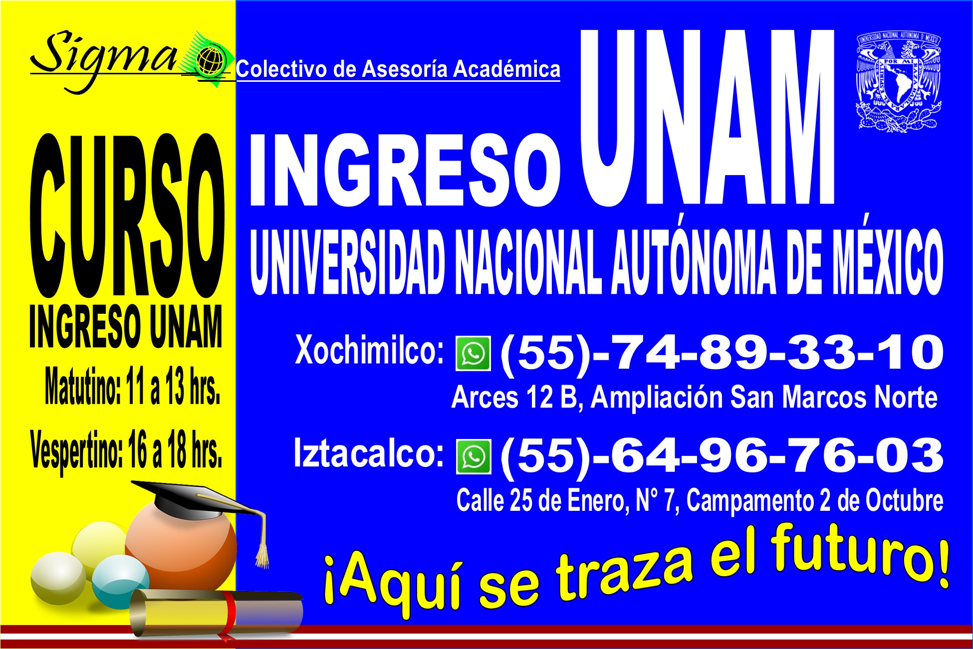 Ingreso a la UNAM (Universidad Nacional Autónoma de México)